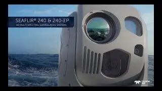 SeaFLIR® 240 | EO/IR Maritime Surveillance System