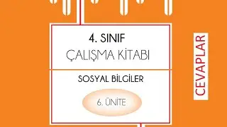 4. Sınıf Sosyal Bilgiler çalışma kitabı 6. ünite cevapları