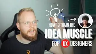 Training the Idea Muscle for Product and UX Designers - Design Tool Tuesday, Ep61