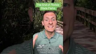 The End of Florida State Parks