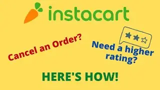 Instacart Cancelation Tips And Tricks & How The Rating System Works