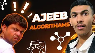 5 Ajeeb Algorithms You Should Know About !!!