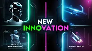 New innovation in science and technology / new innovation