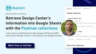 Retrieve Design Centers information into Google Sheets | Anypoint Platform APIs Postman collections