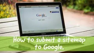 How to submit sitemap to Google.