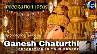 The Easiest Way of Ganesh Ji Decoration in Your Budget | How to do a Ganeshji Decoration?