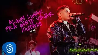 Gaab - Algum Lugar Pra Gente Viajar / Cuidado (Álbum Guias e Ondas)