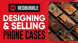 How to Design and Sell Phone Cases on Redbubble (2024) Redbubble tips & tricks