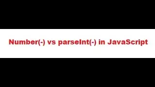 Number(-) VS parseInt(-) in JavaScript