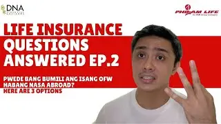 Pwede bang bumili ang OFW habang nasa abroad? Your Life Insurance Questions Answered Ep2