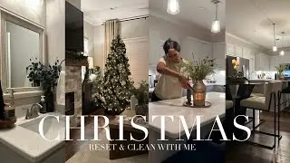 CHRISTMAS CLEAN WITH ME | RESET WITH ME FOR THE WEEK