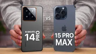 Xiaomi 14 Pro VS iPhone 15 Pro Max