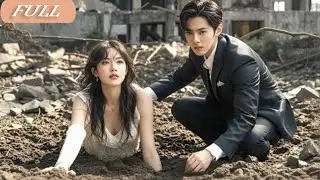 Buried In Rubble, Poor Girl Loses Hope Of Survival! Never Expect A CEO Would Save Her And Love Her!