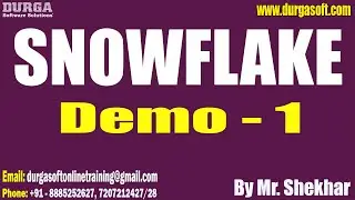 SNOWFLAKE tutorials || Demo - 1 || by Mr. Shekhar On 12-02-2024 @6AM IST