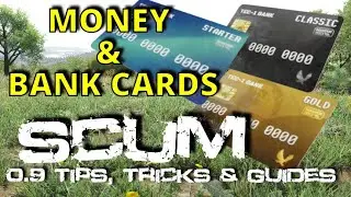 Why Do We Have Bank Cards? | Scum 0.9 Tips, Tricks & Guides