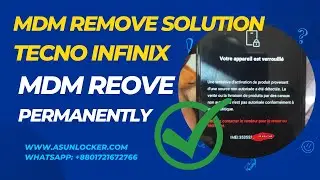 Tecno Infinix MDM remove solution