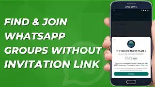 How To Find WhatsApp Groups & Join Without Invitation