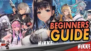 Complete Beginners Guide to Nikke: Goddess of Victory with Time Stamps! | NIKKE GUIDE