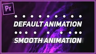 Premiere Pro KEYFRAMES TUTORIAL // INSTANTLY Create SMOOTHER ANIMATIONS