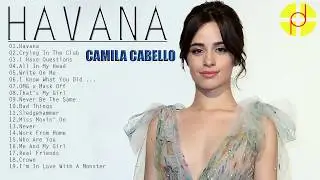 Camila Cabello Greatest Hits Cover 2018   Camila Cabello Best Cover Songs Ever