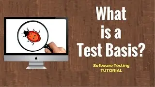 What is Test Basis ? - Software Testing