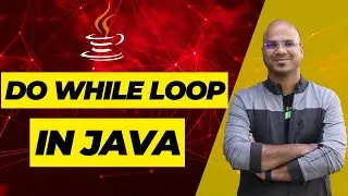 #18 Do While Loop in Java