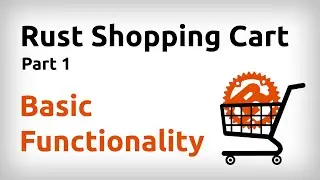 Rust Shopping Cart (Web Development in Rust)