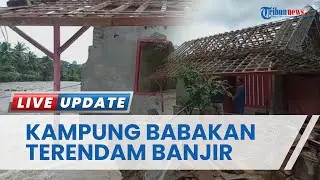 Kampung Babakan Sukabumi Dihantam Banjir Bandar karena Luapan Sungai, Hancurkan Rumah-rumah Warga