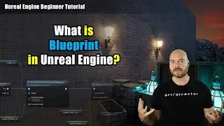 What is Blueprint in Unreal Engine 5? Getting Started Beginner Tutorial