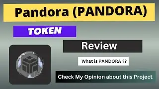 What is Pandora (PANDORA) Coin | Review About PANDORA Token