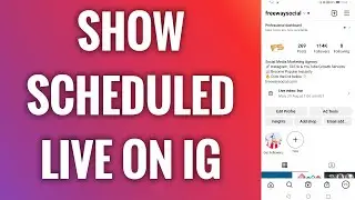 How To Show Scheduled Live On Instagram Profile