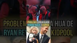 La Hija de Ryan Reynolds es KIDPOOL #deadpool #ryanreynolds #marvel