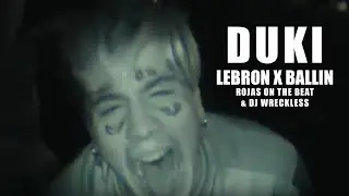 Duki - LeBron (Prod. Rojas & DJ Wreckless) / Ballin ft Rojas